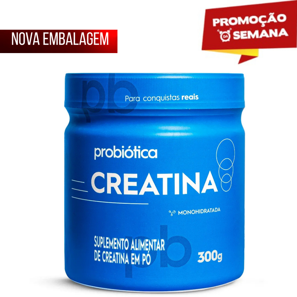 Creatina 300g Probiotica Monohidratada 100% Pura Pote